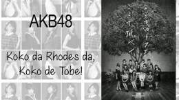 ảnh chụp màn hình akb 48 - koko ga rhodes da, koko de tobe!