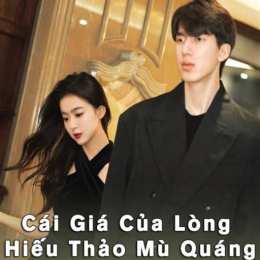 cô gái mù gả cho một tên lòng lang dạ sói