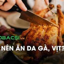 có nên ăn da gà