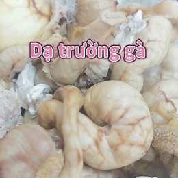 dạ trường gà làm món gì ngon