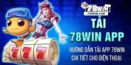 hướng dẫn sử dụng 78win đá gà