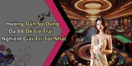 hướng dẫn sử dụng 88 da ga