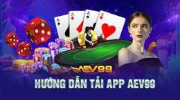 hướng dẫn sử dụng aev99 đá gà thomo aev99.ai