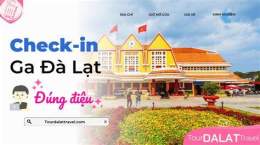 hướng dẫn sử dụng bài đánh giá về ga đà lạt