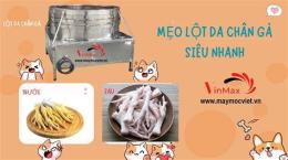 tính năng nổi bật cách lột da chân gà sống