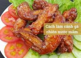 tính năng nổi bật cánh gà chiên nước mắm da giòn