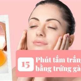 trắng da bằng trứng gà